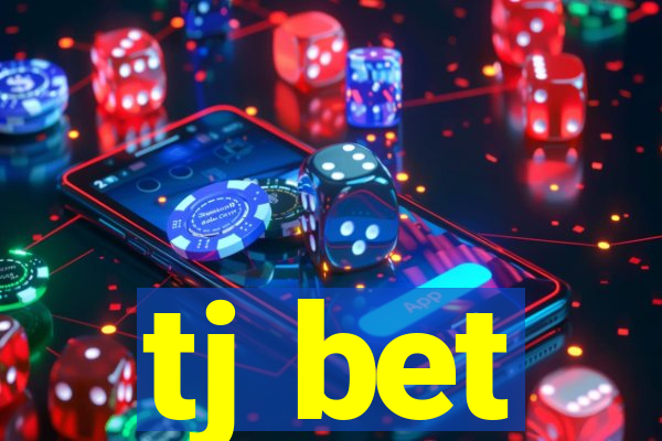 tj bet